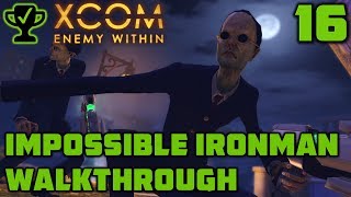 Bomb Disposal - XCOM Enemy Within Walkthrough Ep. 16 [XCOM Enemy Within Impossible Ironman]