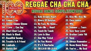 π΅π TOP 50 REGGAE CHA CHA 2025 ππ― DISCO CHA CHA SONGS MEDLEY 2025