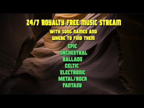 24/7 Royalty Free Music! Epic, Fantasy, Celtic, Ballads, Metal, Electronic and more!