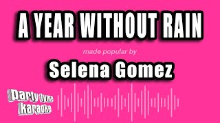 Selena Gomez - A Year Without Rain (Karaoke Version) Resimi