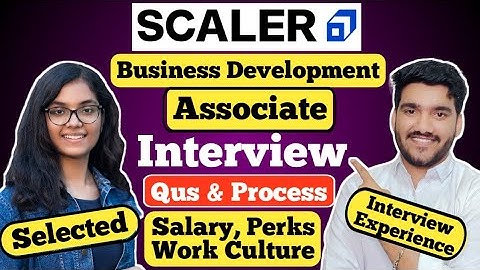 Scaler Business Development Associate Interview Questions | Scaler Academy BDA Interview Questions