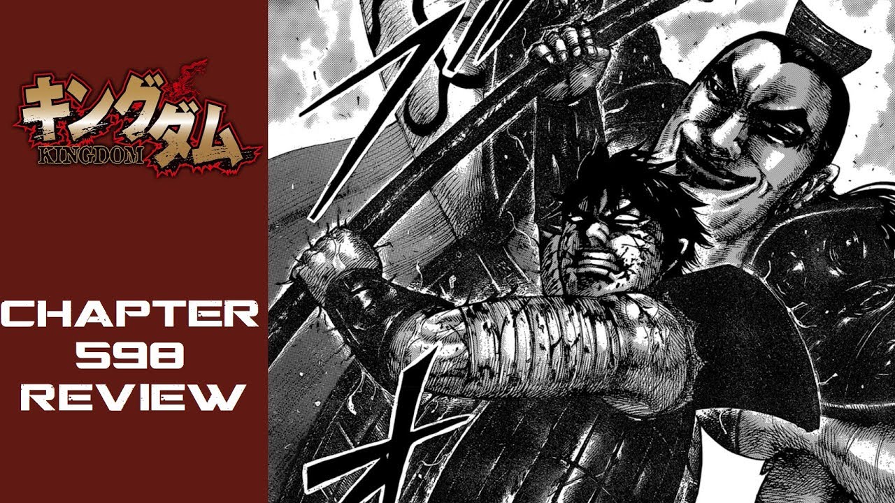 Kingdom Chapter 598 Review Youtube
