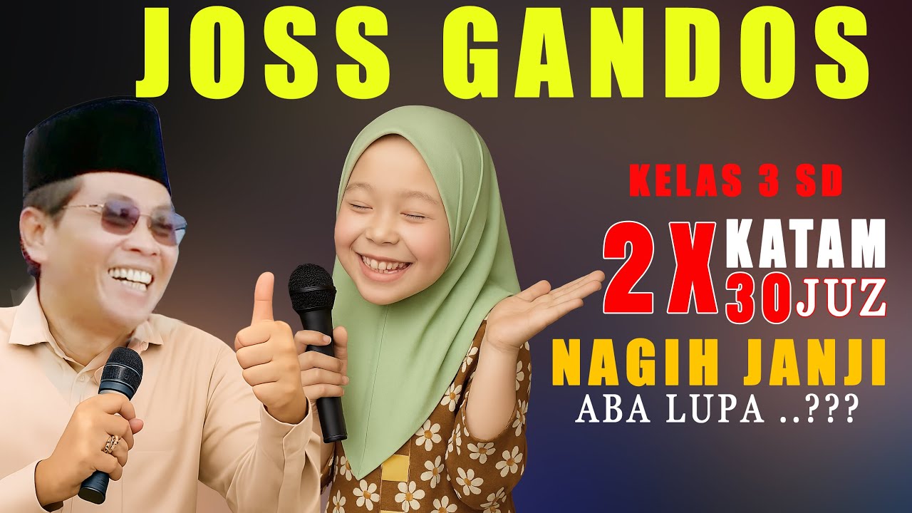 bocil cantik nagh janji  !! 2 X katam al qur'an !!  aba lupa ?? | kh. anwar zahid