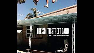 Video thumbnail of "The Smith Street Band - Kids"