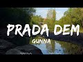 Gunna - Prada Dem (feat. Offset)  || Schmitt Music