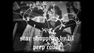 // star shopping by lil peep acoustic cover // chords