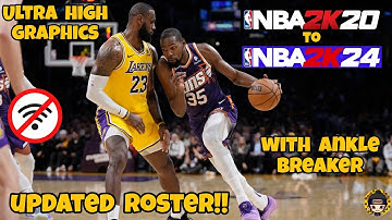 NBA 2K20 TO NBA 2K24 ROSTER ULTRA HD GRAPHICS W/ ANKLE BREAKER on android mobile | Gameplay