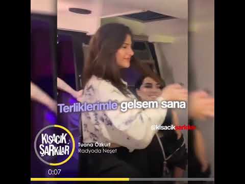 Tuana özkurt   Radyoda neşet