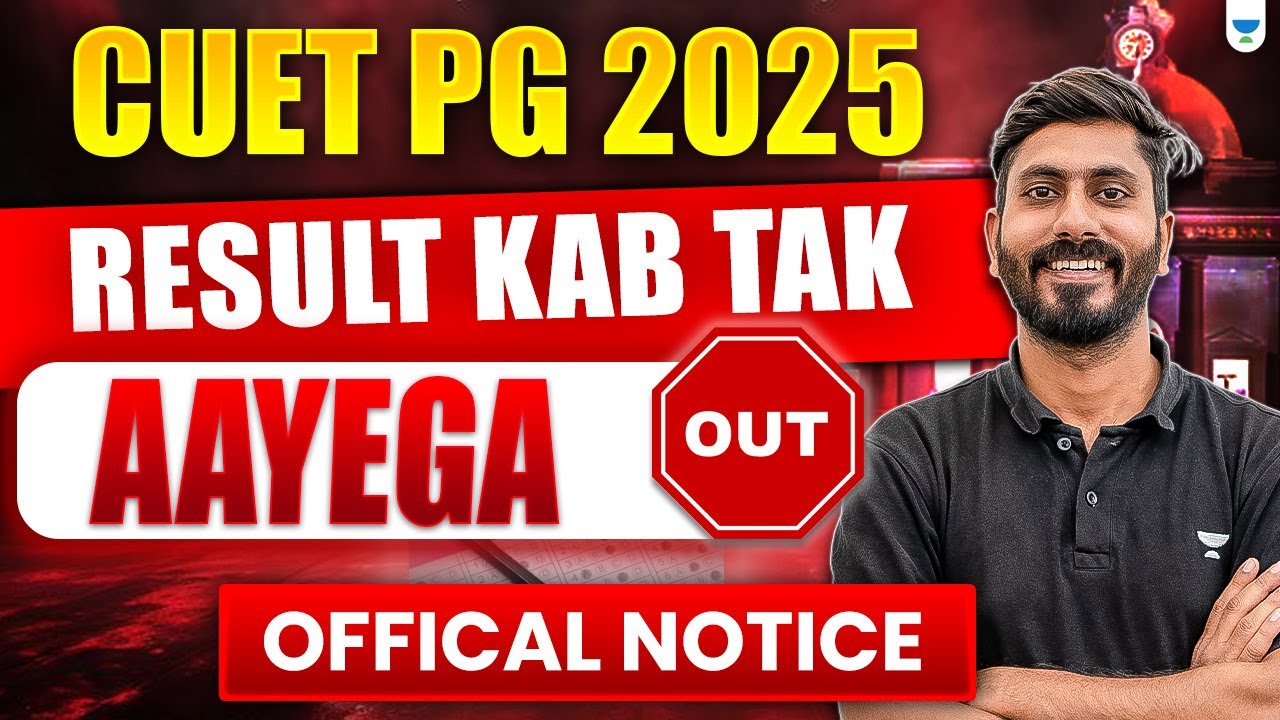 📢 CUET PG 2025 Result Kab Tak Aayega? | Official Update & Expected Date ...