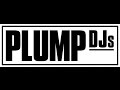 Plump Djs - YES YES (HQ)