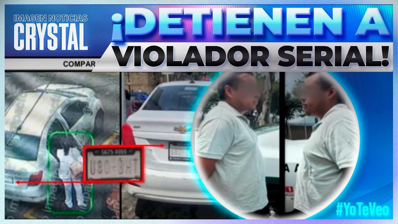 Así fue como policías detuvieron a un presunto violador serial en la CDMX | Crystal Mendivil