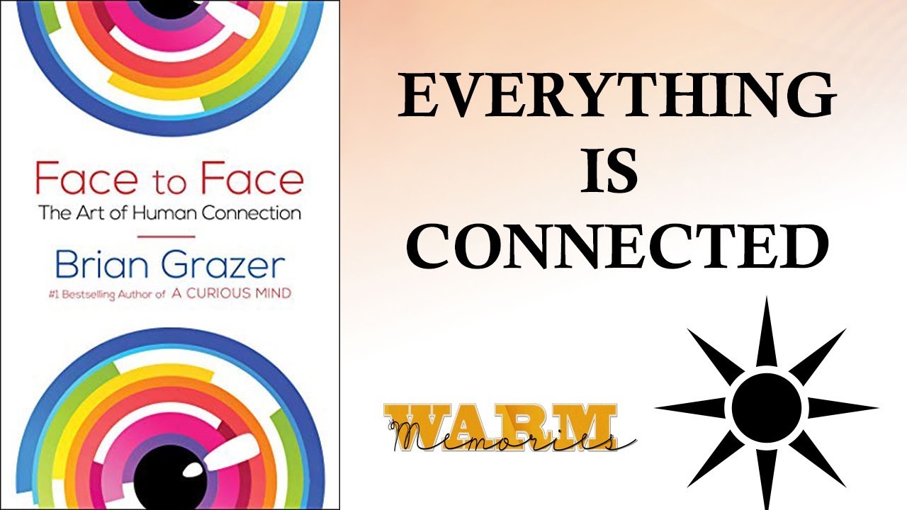 Face to Face The Art of Human Connection by Brian Grazer Book Review YouTube