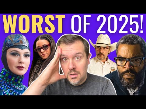 Top 10 WORST Films of 2025!