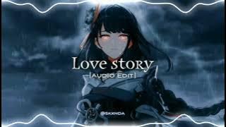 Love Story - Indila『edit audio』