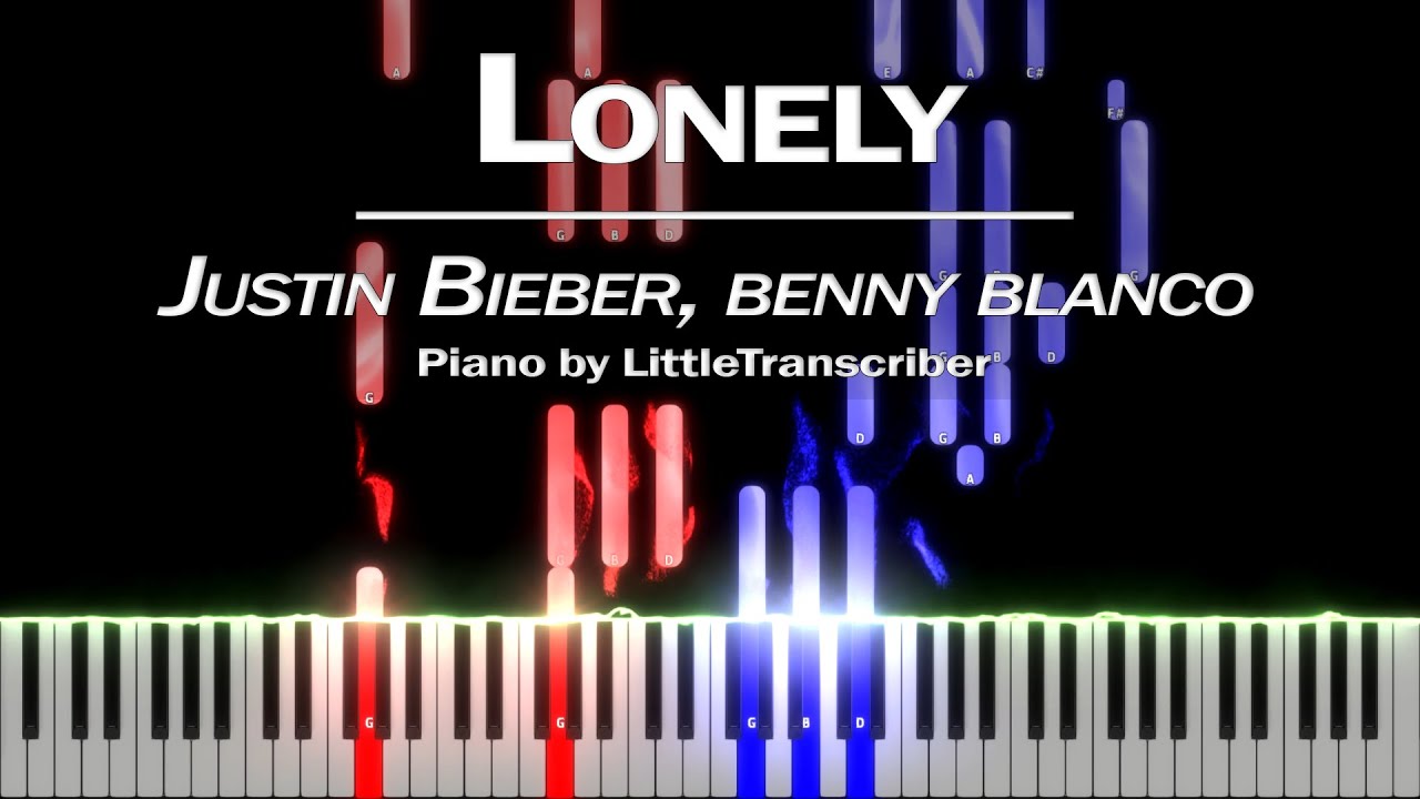 Justin Bieber & benny blanco - Lonely (Piano Cover) Tutorial by LittleTranscriber