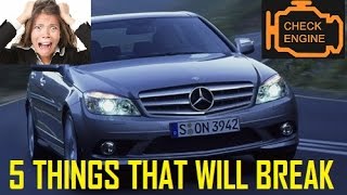 W204 C Class  5 Things That Will Break (2007  2014)