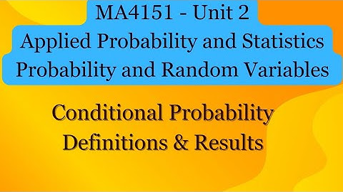 Class 6  Conditional probability | APS | Probability and Random variables