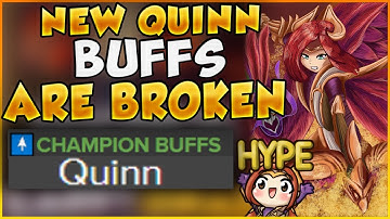 RIOT MADE A MISTAKE BUFFING QUINN! YOUR ONE SHOTS HAVE NEVER BEEN STRONGER - League of Legends
