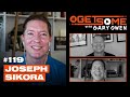 Joseph Sikora | #GetSome with Gary Owen Ep. 119