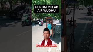 Ust Abdul Somad Hukum Melap Air Wudhu ustadzabdulsomad