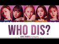 SECRET NUMBER (시크릿넘버) – 'Who Dis?' Lyrics [Color Coded Han Rom Eng]