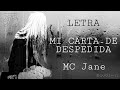 MI CARTA DE DESPEDIDA || MC Jane || Rap Melancólico || LETRA || キンバリー33