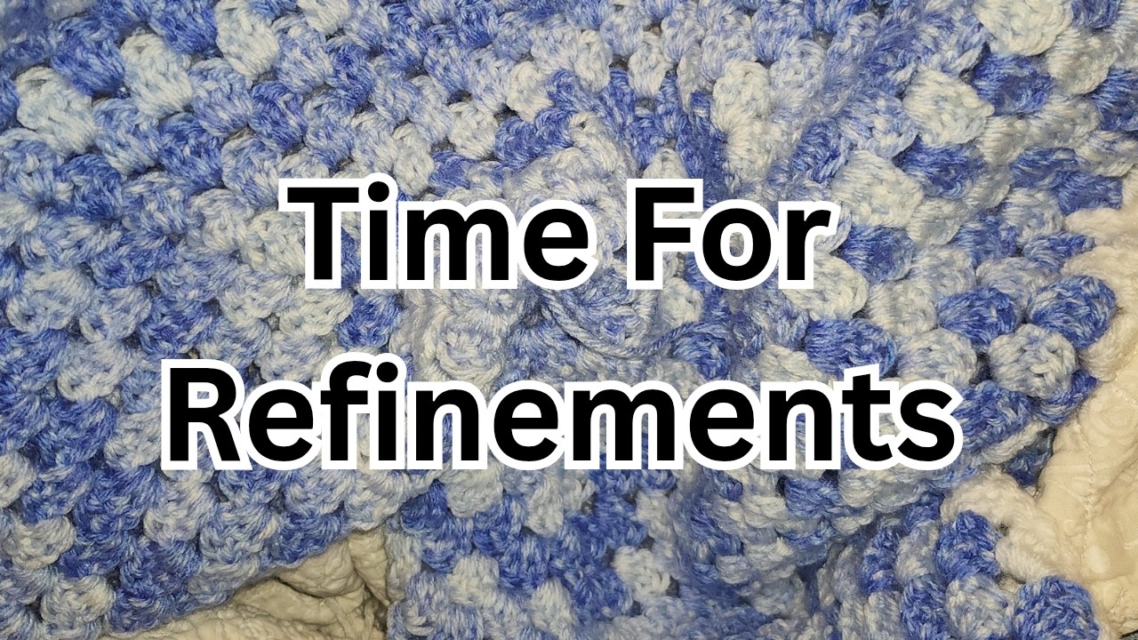 Time For Refinements