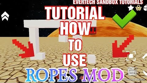 TUTORIAL How to use ropes mod (EVERTECH SANDBOX)