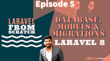 Laravel from Scratch || Database, Migrations & Models || Episode 5 || Laravel 8