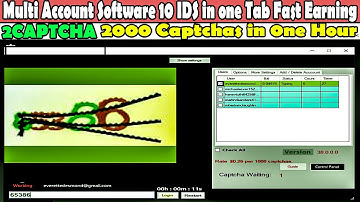 2Captcha Multi Account Software 10 IDs in one Tab Fast Earning