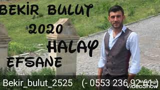 BEKİR BULUT = 2020 ERZURUM OYUN HAVALARI