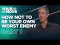 How Not To Be Your Own Worst Enemy • Part 1 | ”Pay Attention to the Tension”