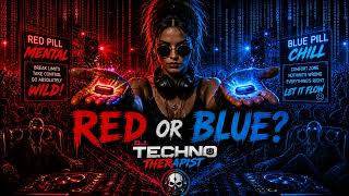 RED OR BLUE.. - DJ Techno Therapist