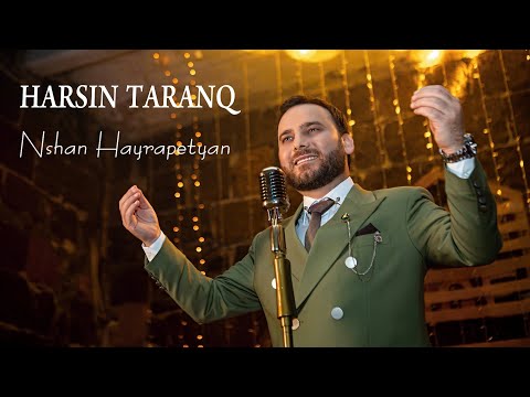 Nshan Hayrapetyan - Harsin Taranq