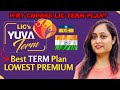 LIC YUVA TERM PLAN 875 | YUVA Term Plan with Example | Complete Details in 1 Video