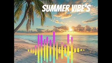 Summer Vibe