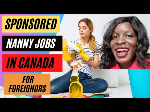 Sponsored Canada Nanny jobs 2022 | Canada Immigration 2022 | Canadian Nanny Placement Agencies
