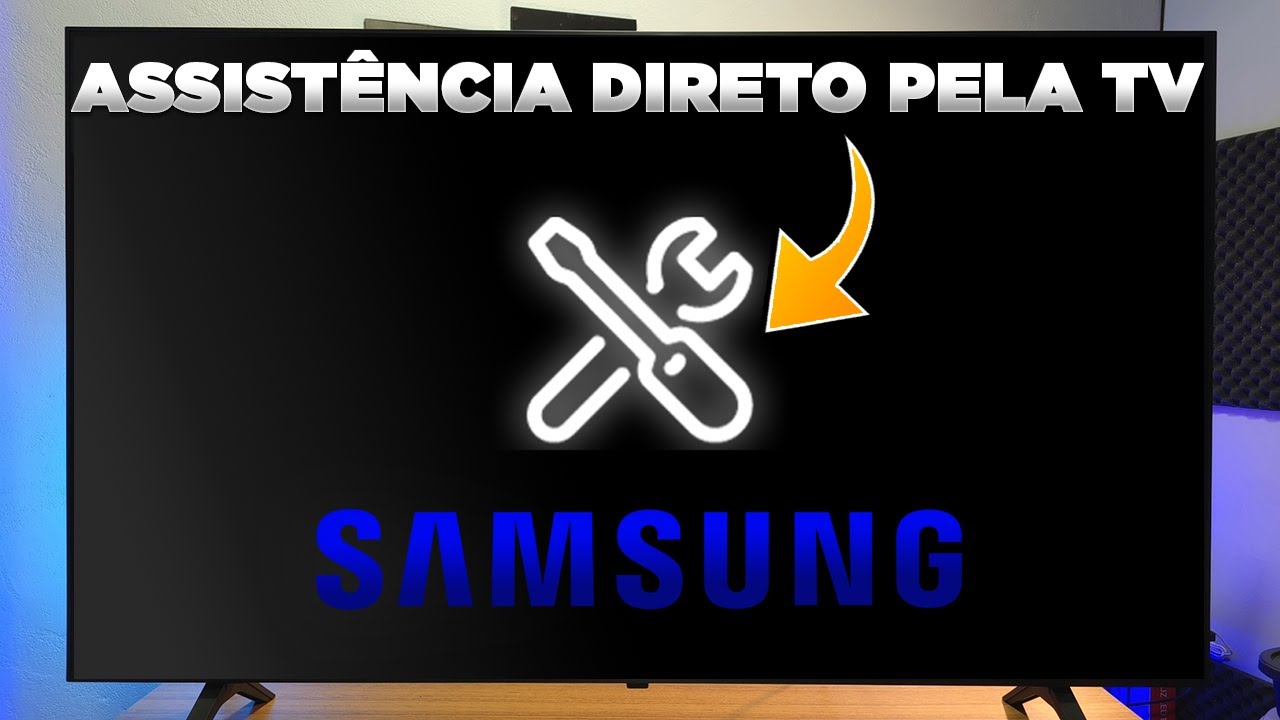 Como SOLICITAR ASSISTÊNCIA TÉCNICA DIRETO pela TV SAMSUNG - YouTube