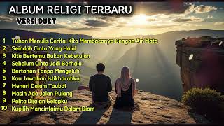 POPULER ‼️ LAGU ISLAMI TERPOPULER ‼️ VERSI DUET TERBAIK ‼️ RELIGI TERBAIK TAHUN 2025