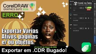 Exportar em CDR Quebrado no CorelDRAW 2026 e 2025