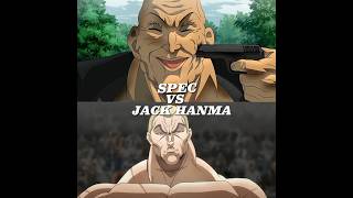Spec vs Jack hanma #jackhanma #bakianime #anime #anime1vs1 #amv #vs