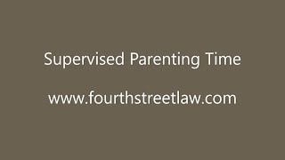 Supervised Parenting Time