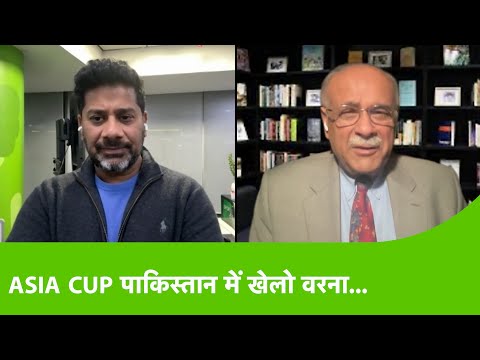 NAJAM SETHI EXCLUSIVE: WAS PCB REALLY NOT CONSULTED BEFORE THE ASIA CUP SCHEDULE?  VIKRANT GUPTA