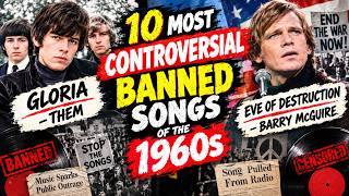 10 Most Controversial Banned Songs of the 1960s