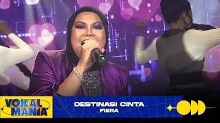 Fiera  Destinasi Cinta  Vokal Mania 2020
