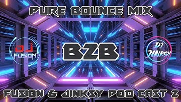Pure Bounce Mix 2021 - Pod cast 2 - Dj Fusion & DJ Jinksy - Gbx / Club / Dance Anthems - Whitby