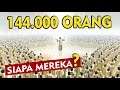 Siapakah 144000 orang yang dimaksud di kitab wahyu