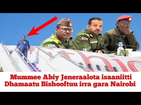 Mummee Abiy Finfinneerra Gara Nairobi Imaluu Dura Bishooftuutii Moha Oromo