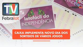 Começam as vendas da Lotofácil da Independência | #TVFEBRALOT