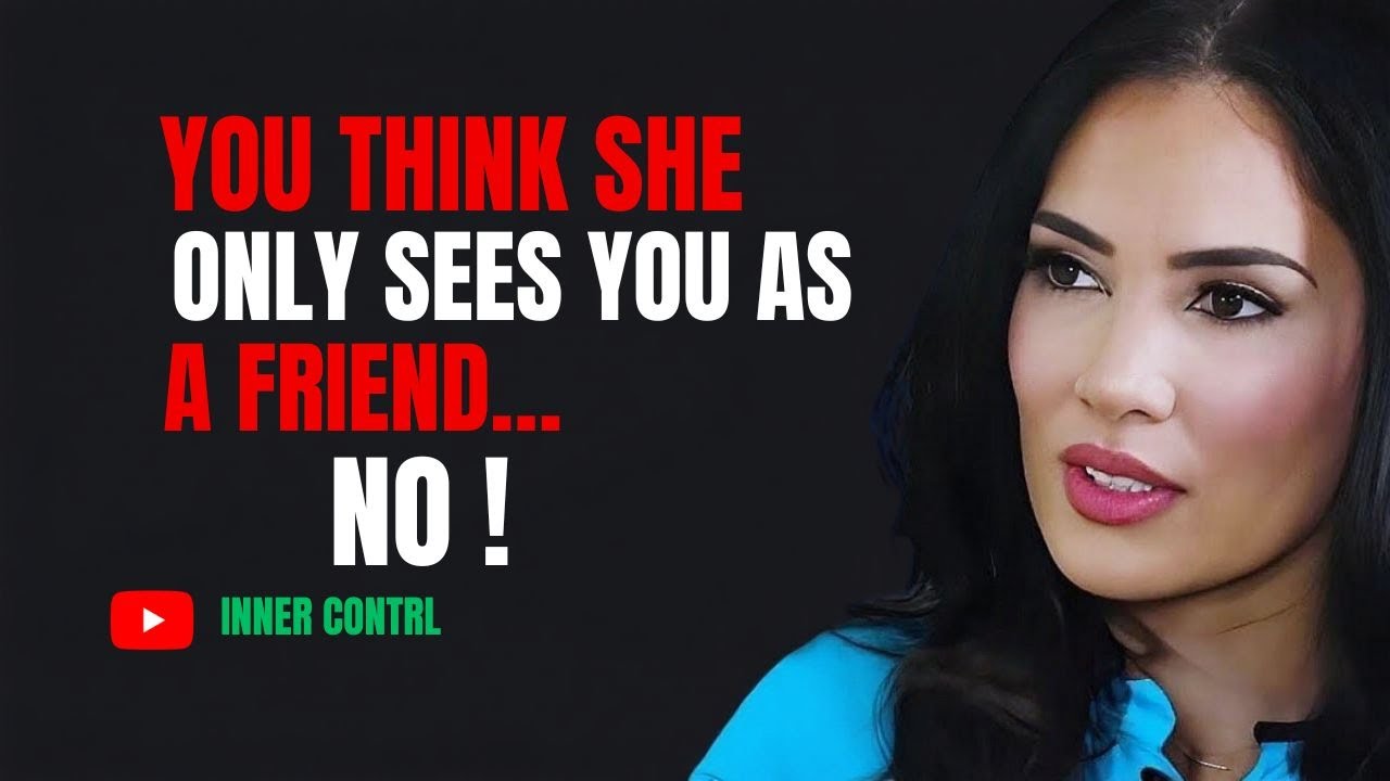 You Think She Only Sees You As A Friend…Notice THIS, She is Secretly